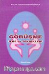 Görüşme İlke ve Teknikleri