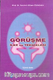 Görüşme İlke ve Teknikleri