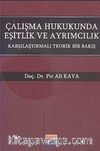 Çalışma Hukukunda Eşitlik ve Ayrımcılık