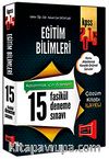 2015 KPSS Eğitim Bilimleri 15 Fasikül Deneme Sınavı