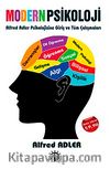 Modern Psikoloji & Alfred Adler Psikolojisine Giriş ve Tüm Çalışmaları