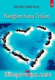 Yüreğim Sana Teslim