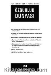 Özgürlük Dünyası / Aylık Sosyalist Teori ve Politika Dergisi / Kasım 2014 Sayı:258