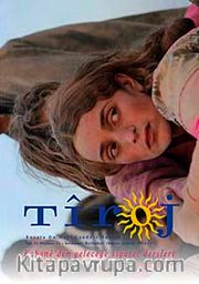 Tiroj / İki Aylık Kültür Sanat Edebiyat Dergisi Sayı:71 Kasım-Aralık 2014
