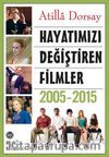 Hayatımızı Değiştiren Filmler 2005-2015