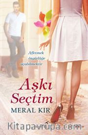 Aşkı Seçtim