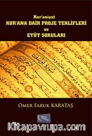 Kur'ana Dair Proje Teklifleri ve Etüt Soruları