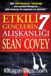 Etkili Gençlerin 7 Alışkanlığı