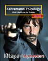 Kahramanın Yolculuğu & Mitik Erkeklik ve Suç Draması