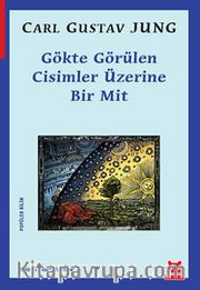 Gökte Görülen Cisimler Üzerine Bir Mit