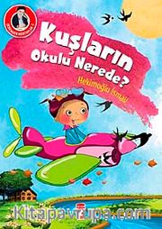 Kuşların Okulu Nerede? / Dedemden Mektuplar 2