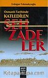 Osmanlı Tarihinde Katledilen Şehzadeler