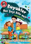 Büyükler Her Şeyi Bilir mi? / Dedemden Mektuplar 10