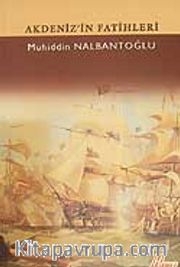 Akdeniz'in Fatihleri