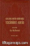 Açıklamalı Kur'an-ı Kerim Meali Tercümanu'l-Kur'an (Büyük Boy-Metinli) Türkçe-Arapça