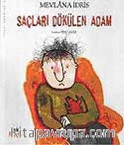 Saçları Dökülen Adam / Tuhaf Adamlar Serisi -5