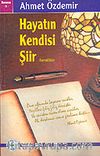 Hayatın Kendisi Şiir & Yarenlikler