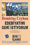 Edebiyatımı Geri İstiyorum