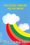 En Güzel İsimler Allah' ındır