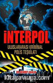 İnterpol <br /> Uluslararası Kriminal Polis Teşkilatı