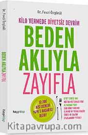 Beden Aklıyla Zayıfla