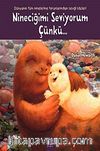 Nineciğimi Seviyorum Çünkü...