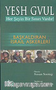 Yesh Gvul: Başkaldıran İsrail Askerleri