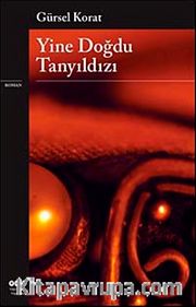 Yine Doğdu Tanyıldızı