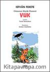 Vuk & Ormanın Küçük Efsanesi