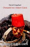 Osmanlı'nın Askeri Gücü