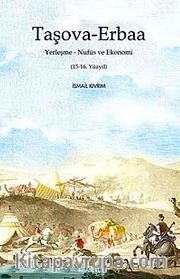 Taşova-Erbaa <br /> Yerleşme-Nüfus ve Ekonomi (15-16. Yüzyıl)