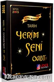 2015 ÖABT Tarih Soru Bankası (OA-214-TAR) <br /> Yerim Seni ÖABT