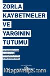Zorla Kaybetmeler ve Yargının Tutumu