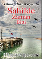 Sahilde Zaman Bitti