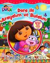 Dora ile Arayalım ve Bulalım