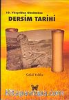10. Yüzyıldan Günümüze Dersim Tarihi