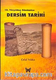 10. Yüzyıldan Günümüze Dersim Tarihi
