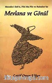 Mevlana ve Gönül