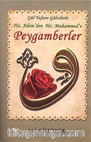 Hz. Adem'den Hz. Muhammed'e Peygamberler