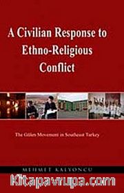A Civilian Response to Ethno-Religious Conflict
