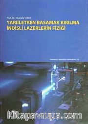 Yarıiletken Basamak Kırılma İndisli Lazerlerin Fiziği