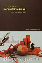 Ekonomi Yazıları <br /> Prof.Dr.Ferhat Erarı'nın Anısına...