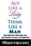 Act Like a Lady, Think Like a Man