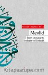 Mevlid & İslam Dünyasında İbadetler ve Dindarlık