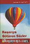 Başarıya Götüren Sözler