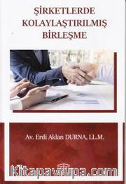 Şirketlerde Kolaylaştırılmış Birleşme