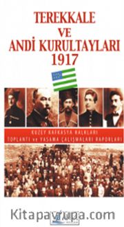 Terekkale ve Andi Kurultayları 1917