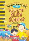 Yusuf Değer Kıymet Bilmeyi Öğreniyor / Öykülerle Aile İçi Davranış Eğitimi