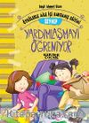Zeynep Yardımlaşmayı Öğreniyor - Öykülerle Aile İçi Davranış Eğitimi