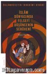 İslam Dünyasında Felsefi Düşüncenin Serüveni (2. Cilt)